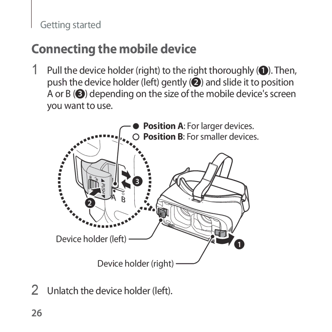 Samsung SM-R324NZAAXEZ, SM-R324NZAADBT, SM-R324NZAAXEF manual Connecting the mobile device, Unlatch the device holder left 