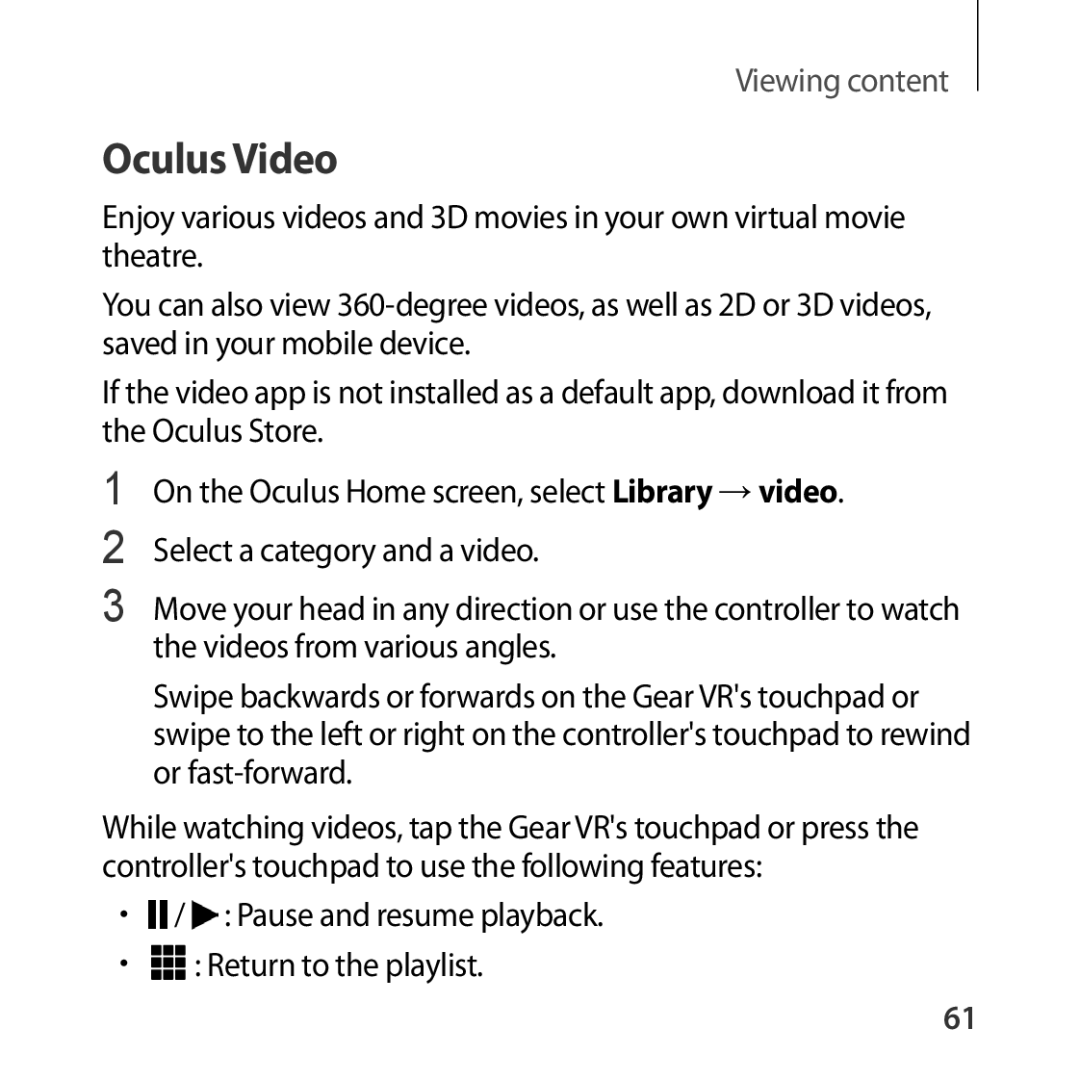 Samsung SM-R324NZAASEB, SM-R324NZAADBT, SM-R324NZAAXEF manual Oculus Video, Pause and resume playback Return to the playlist 