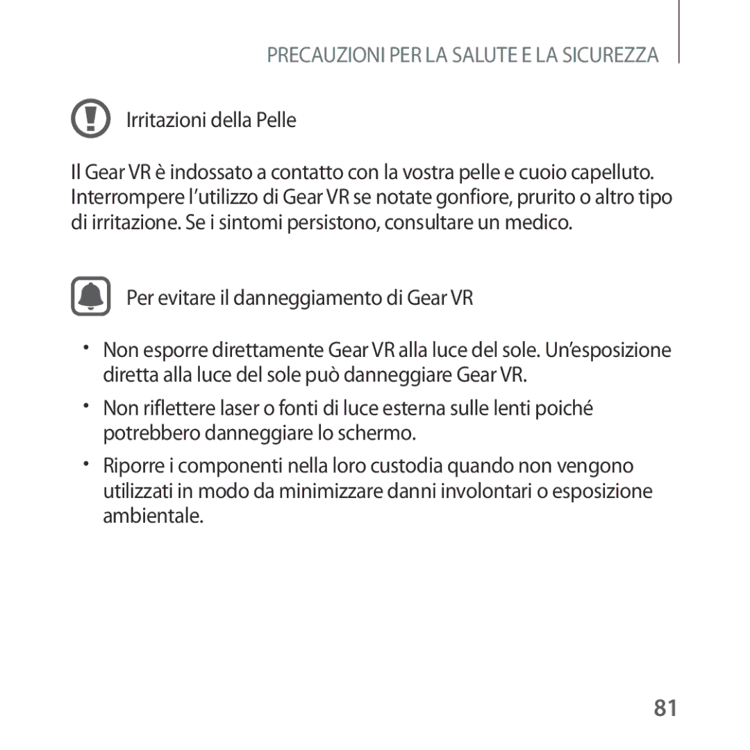 Samsung SM-R324NZAAITV manual Irritazioni della Pelle, Per evitare il danneggiamento di Gear VR 