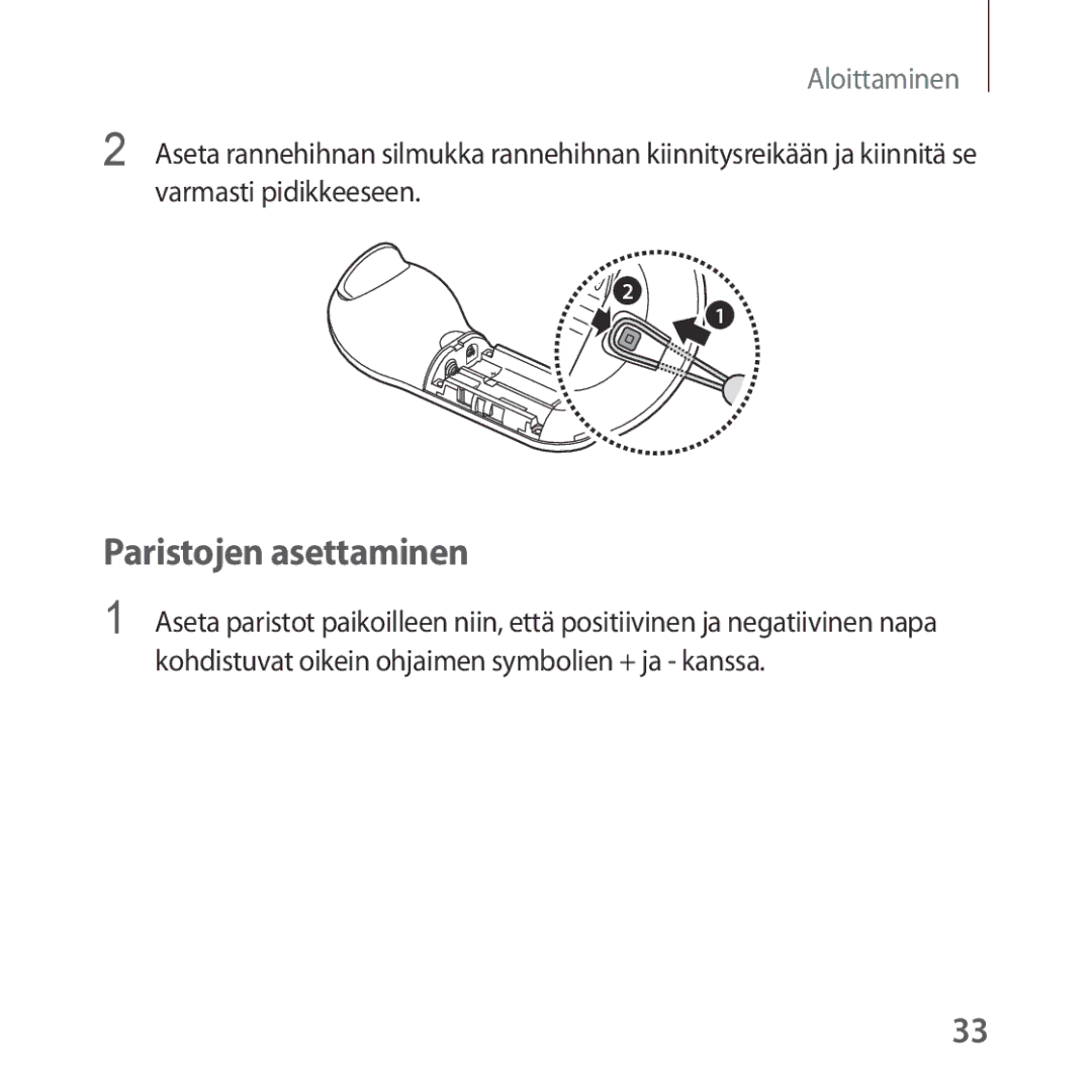 Samsung SM-R324NZAANEE manual Paristojen asettaminen 