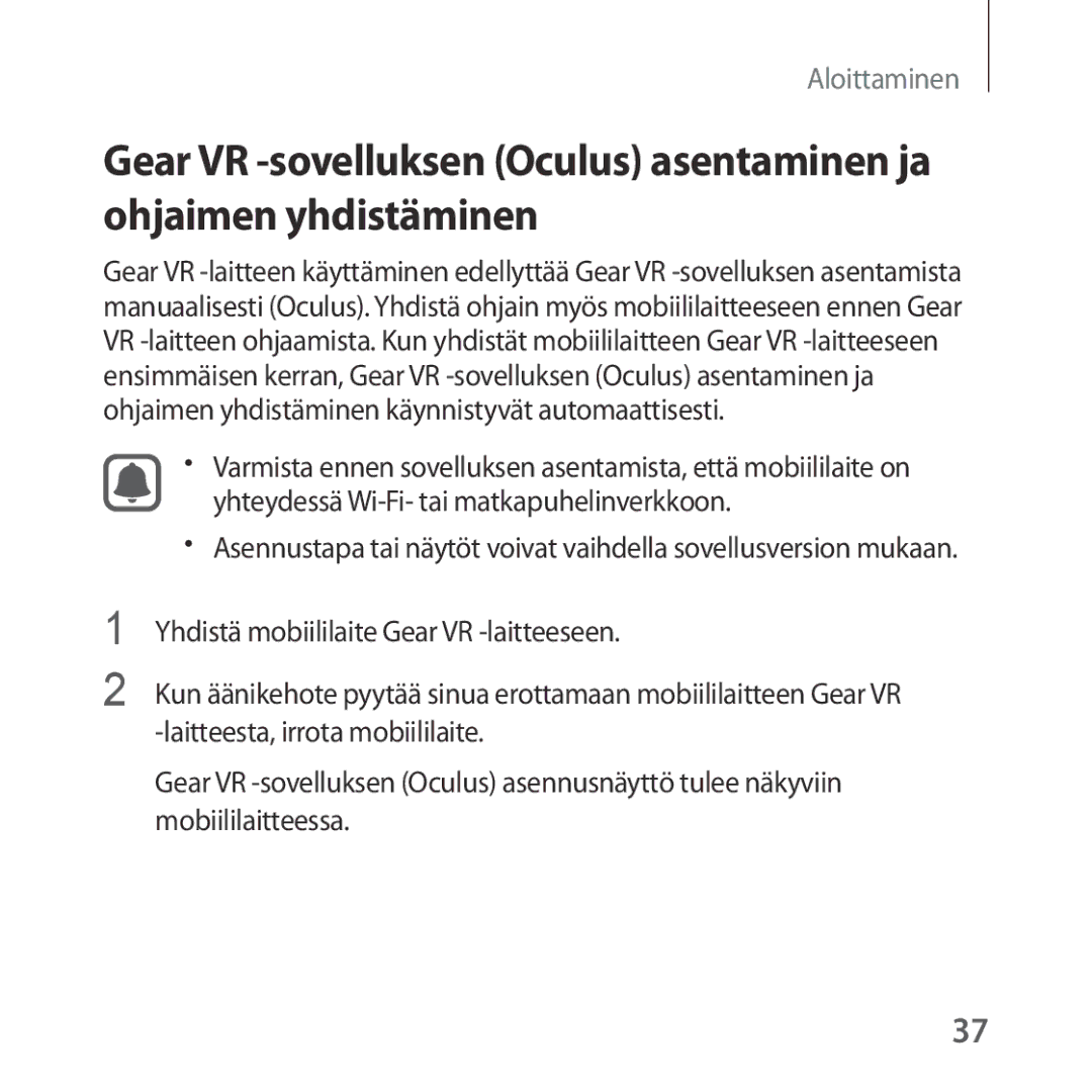 Samsung SM-R324NZAANEE manual Yhdistä mobiililaite Gear VR -laitteeseen 