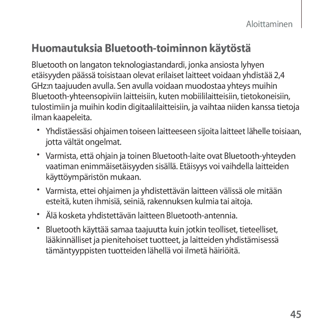 Samsung SM-R324NZAANEE Huomautuksia Bluetooth-toiminnon käytöstä, Älä kosketa yhdistettävän laitteen Bluetooth-antennia 