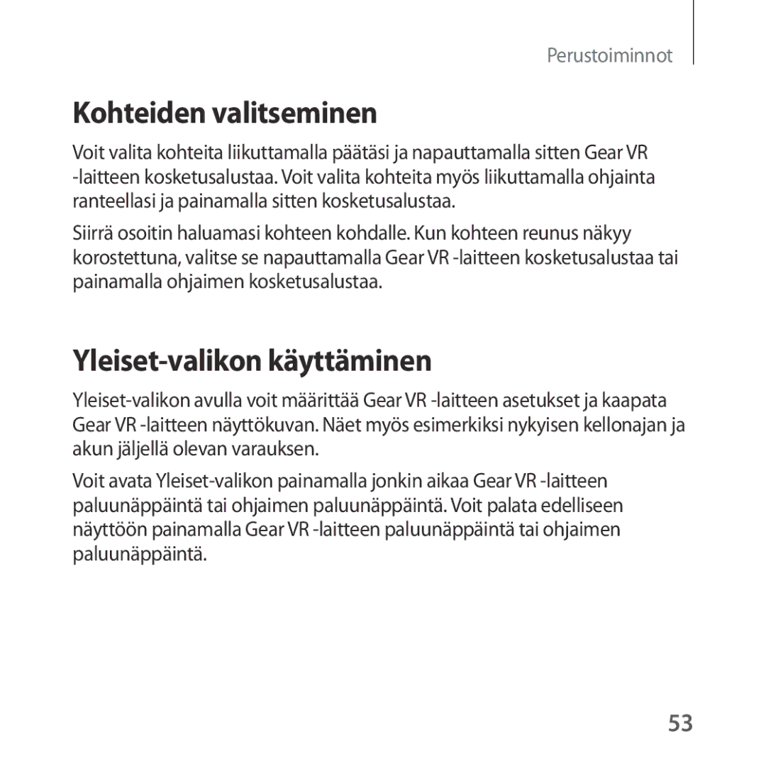 Samsung SM-R324NZAANEE manual Kohteiden valitseminen, Yleiset-valikon käyttäminen 