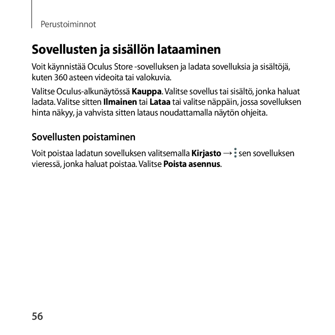 Samsung SM-R324NZAANEE manual Sovellusten ja sisällön lataaminen, Sovellusten poistaminen 