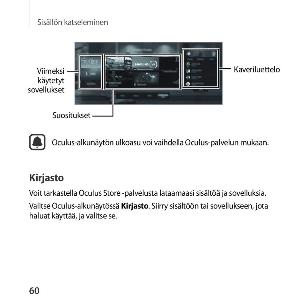 Samsung SM-R324NZAANEE manual Kirjasto, Viimeksi käytetyt Sovellukset Suositukset Kaveriluettelo 