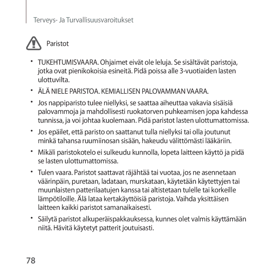 Samsung SM-R324NZAANEE manual ÄLÄ Niele PARISTOA. Kemiallisen Palovamman Vaara 