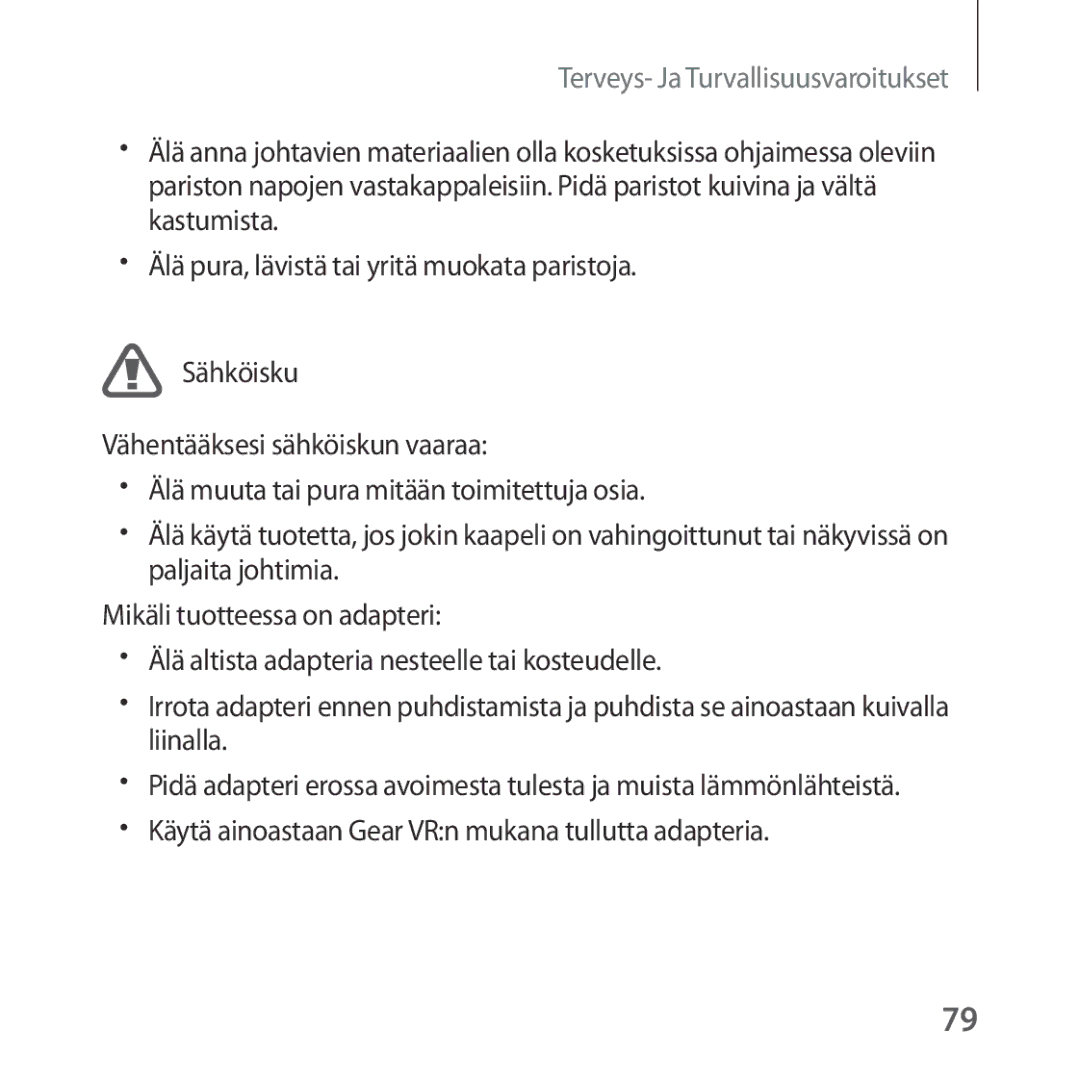 Samsung SM-R324NZAANEE manual Käytä ainoastaan Gear VRn mukana tullutta adapteria 