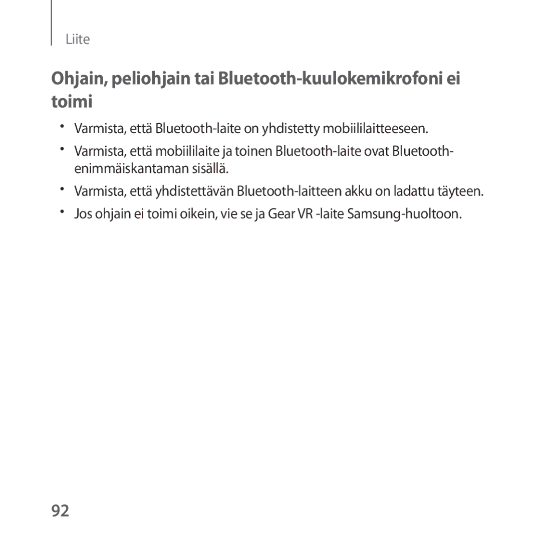 Samsung SM-R324NZAANEE manual Ohjain, peliohjain tai Bluetooth-kuulokemikrofoni ei toimi 