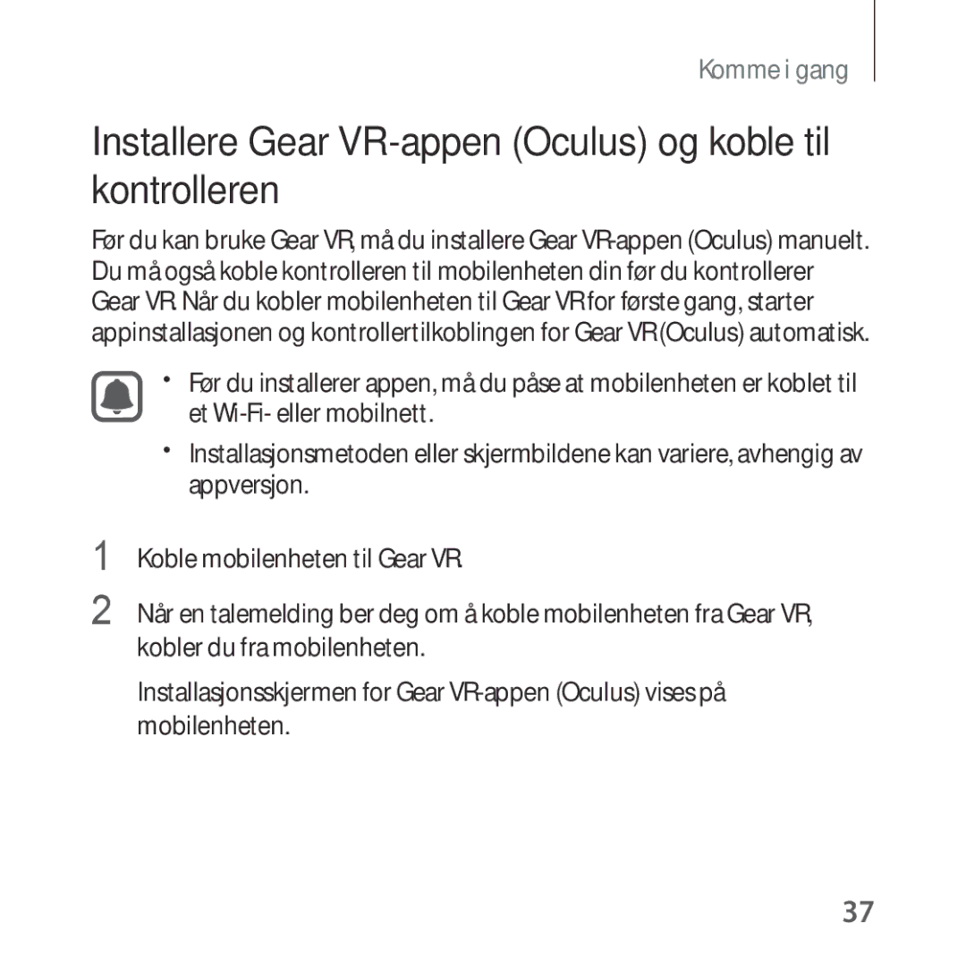 Samsung SM-R324NZAANEE manual Installere Gear VR-appen Oculus og koble til kontrolleren 