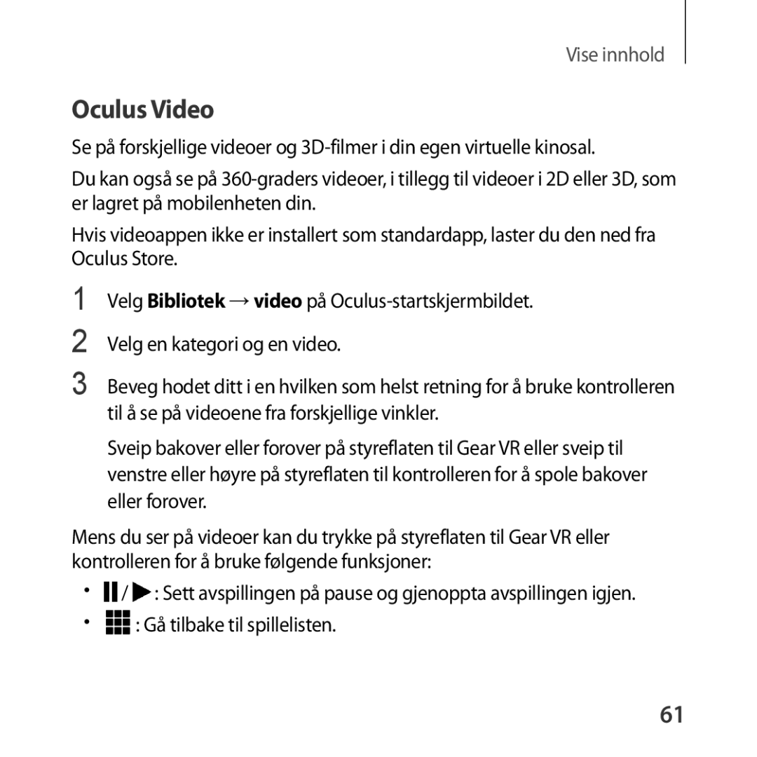 Samsung SM-R324NZAANEE manual Oculus Video, Gå tilbake til spillelisten 