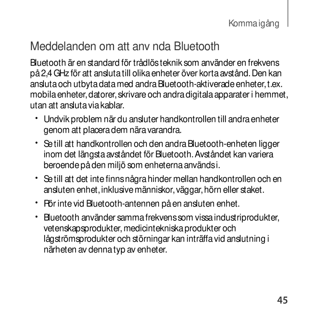 Samsung SM-R324NZAANEE manual Meddelanden om att använda Bluetooth, Rör inte vid Bluetooth-antennen på en ansluten enhet 