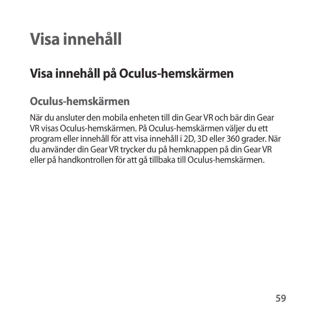 Samsung SM-R324NZAANEE manual Visa innehåll på Oculus-hemskärmen 