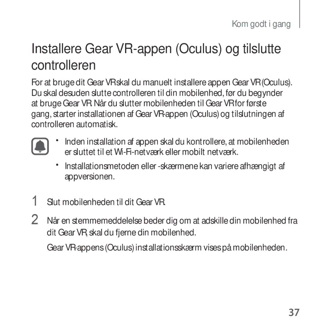 Samsung SM-R324NZAANEE manual Installere Gear VR-appen Oculus og tilslutte controlleren 