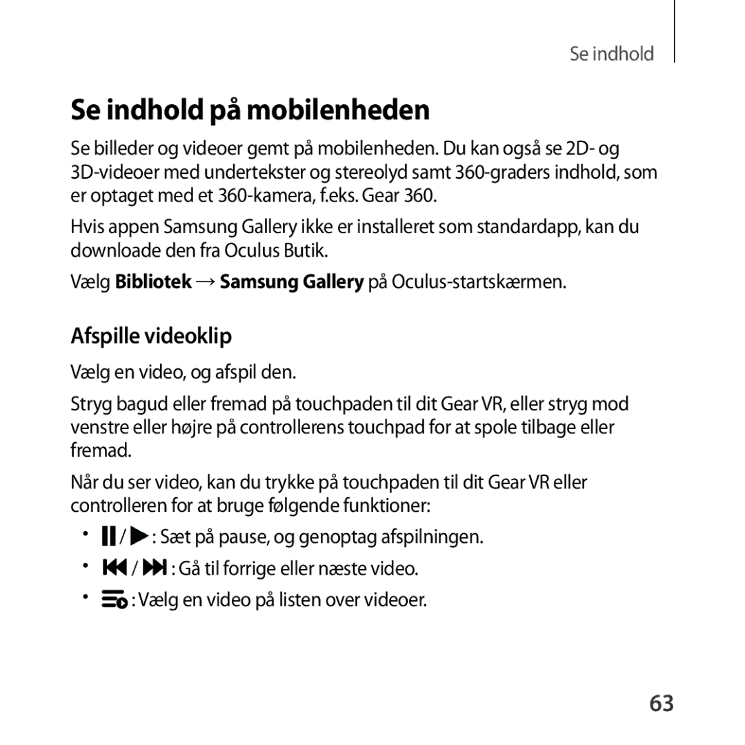 Samsung SM-R324NZAANEE manual Se indhold på mobilenheden, Afspille videoklip 