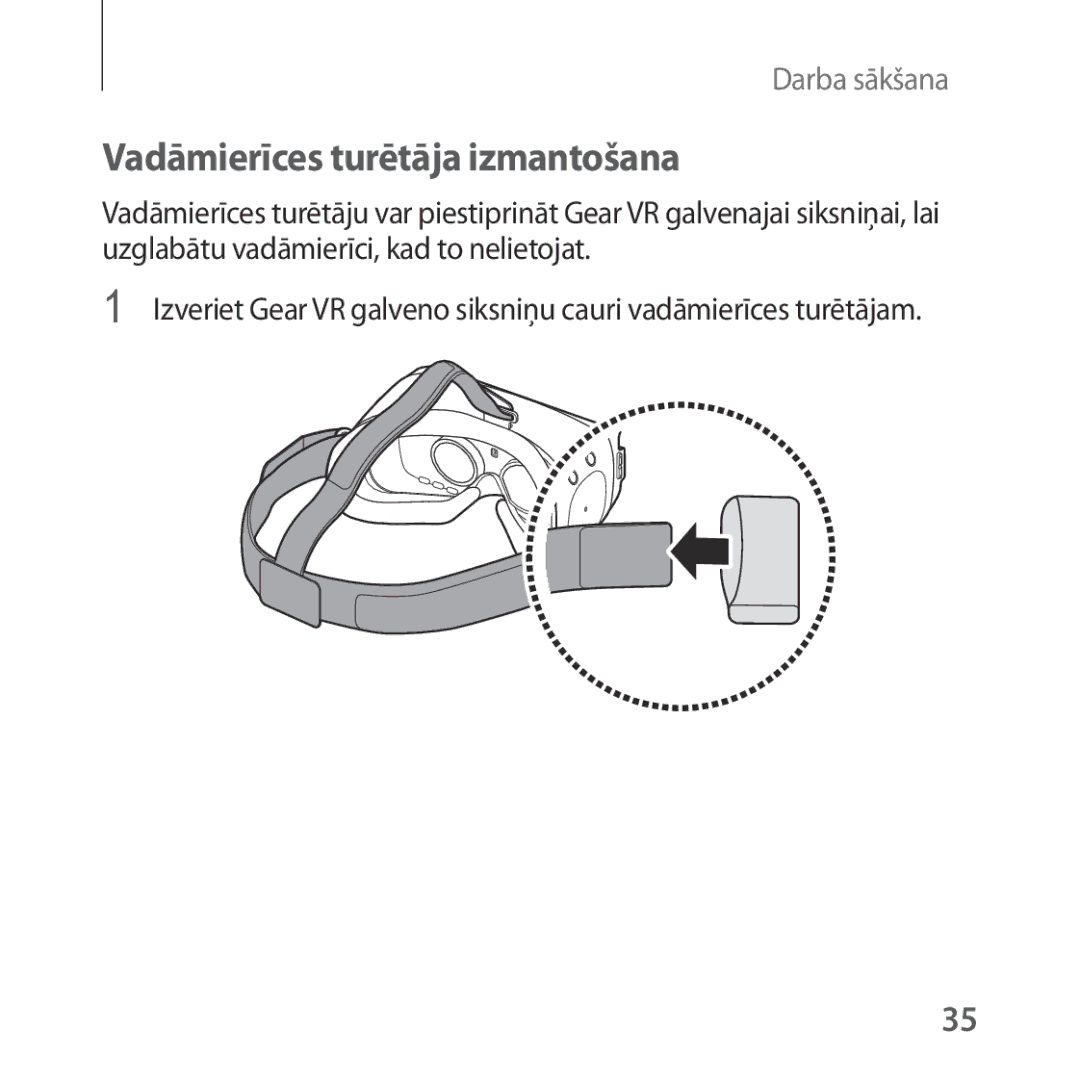 Samsung SM-R324NZAASEB manual Vadāmierīces turētāja izmantošana 