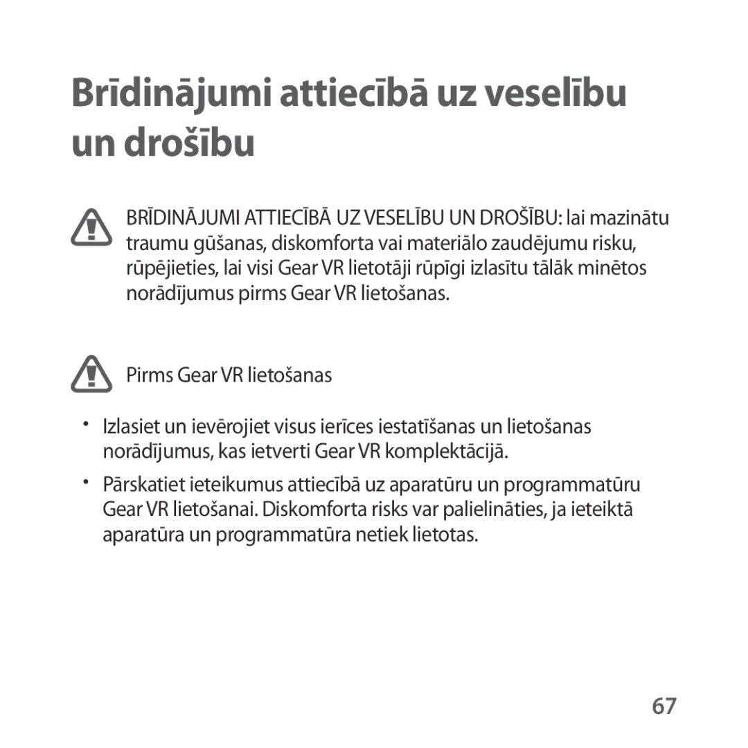 Samsung SM-R324NZAASEB manual Brīdinājumi attiecībā uz veselību un drošību, Pirms Gear VR lietošanas 