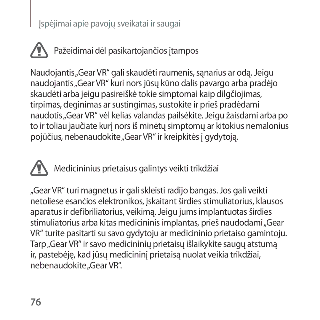 Samsung SM-R324NZAASEB manual Pažeidimai dėl pasikartojančios įtampos, Medicininius prietaisus galintys veikti trikdžiai 