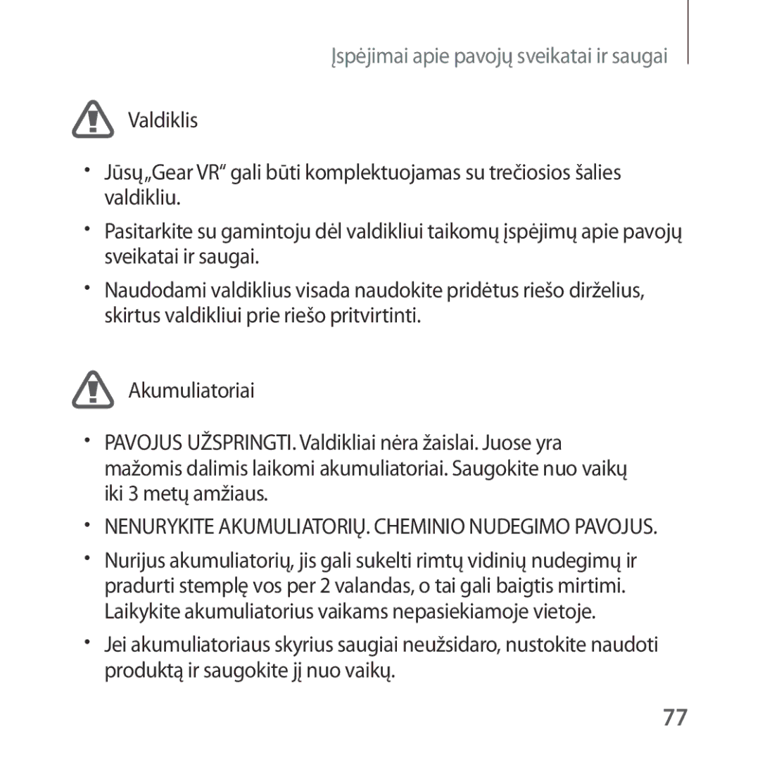 Samsung SM-R324NZAASEB manual Nenurykite AKUMULIATORIŲ. Cheminio Nudegimo Pavojus 