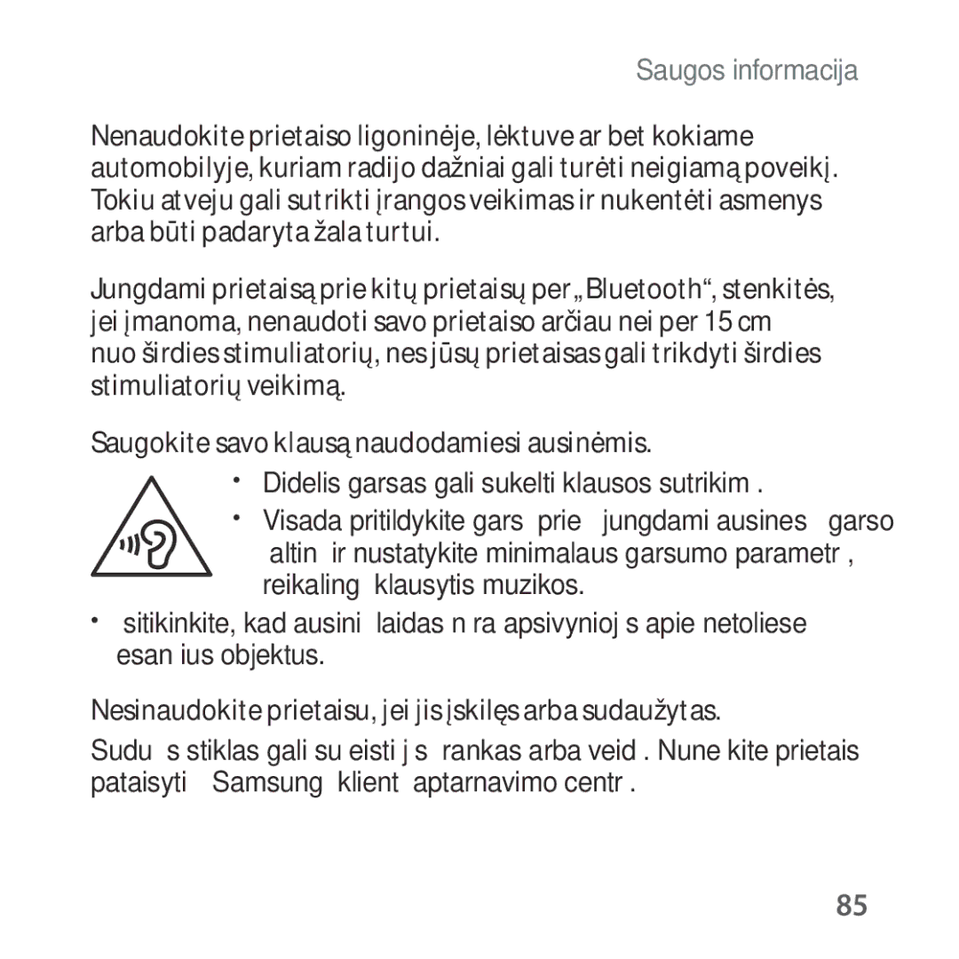 Samsung SM-R324NZAASEB manual Saugokite savo klausą naudodamiesi ausinėmis, Didelis garsas gali sukelti klausos sutrikimų 