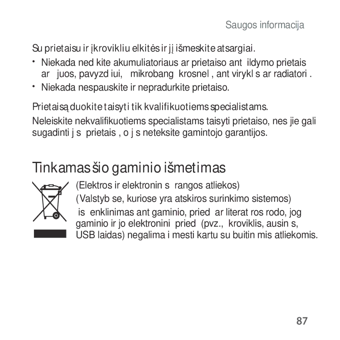 Samsung SM-R324NZAASEB manual Tinkamas šio gaminio išmetimas, Niekada nespauskite ir nepradurkite prietaiso 