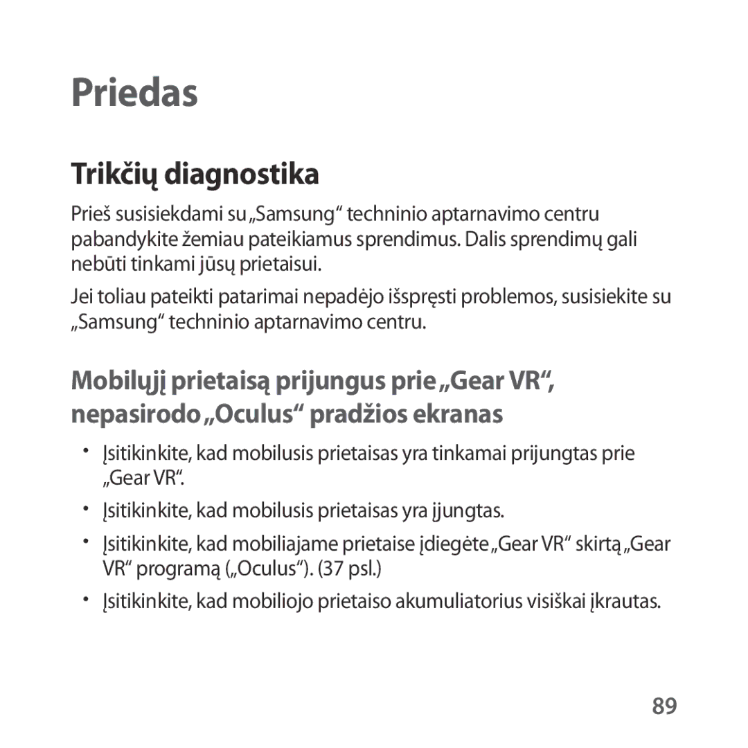 Samsung SM-R324NZAASEB manual Priedas, Trikčių diagnostika 