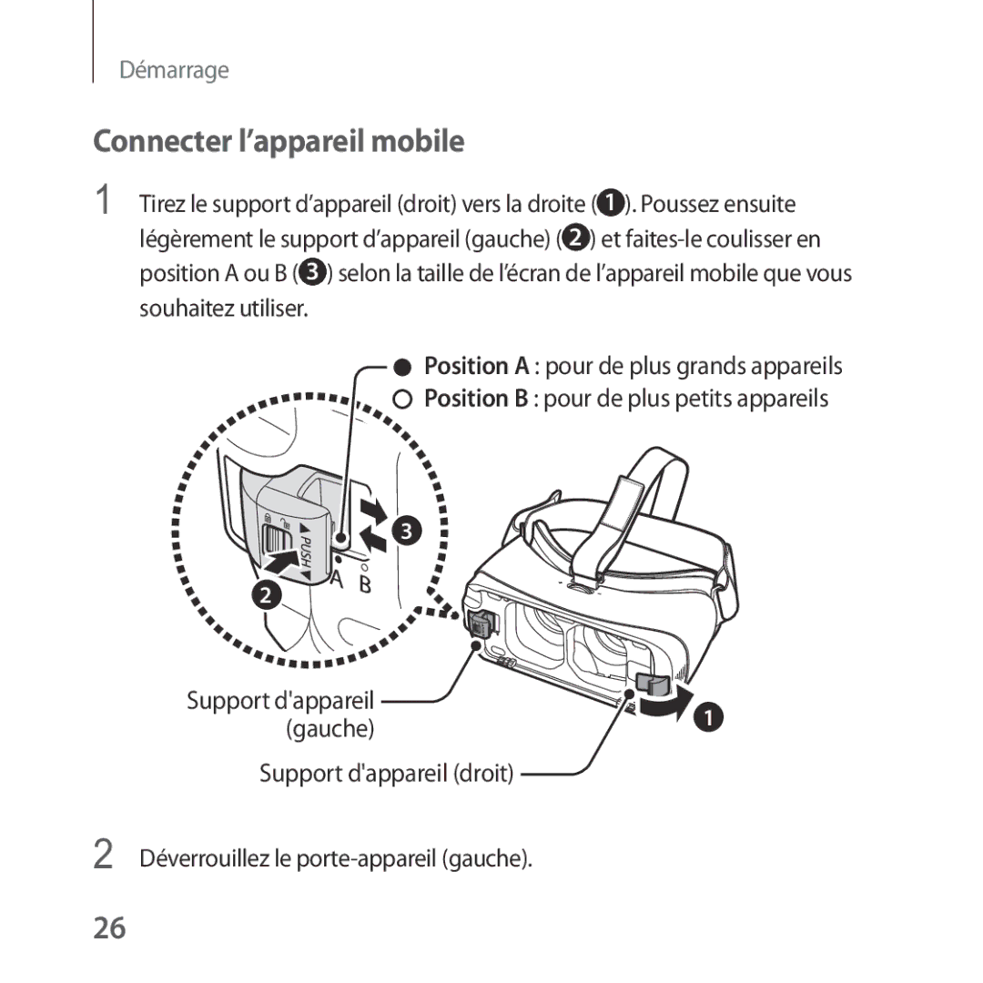 Samsung SM-R324NZAAXEF manual Connecter l’appareil mobile, Déverrouillez le porte-appareil gauche 