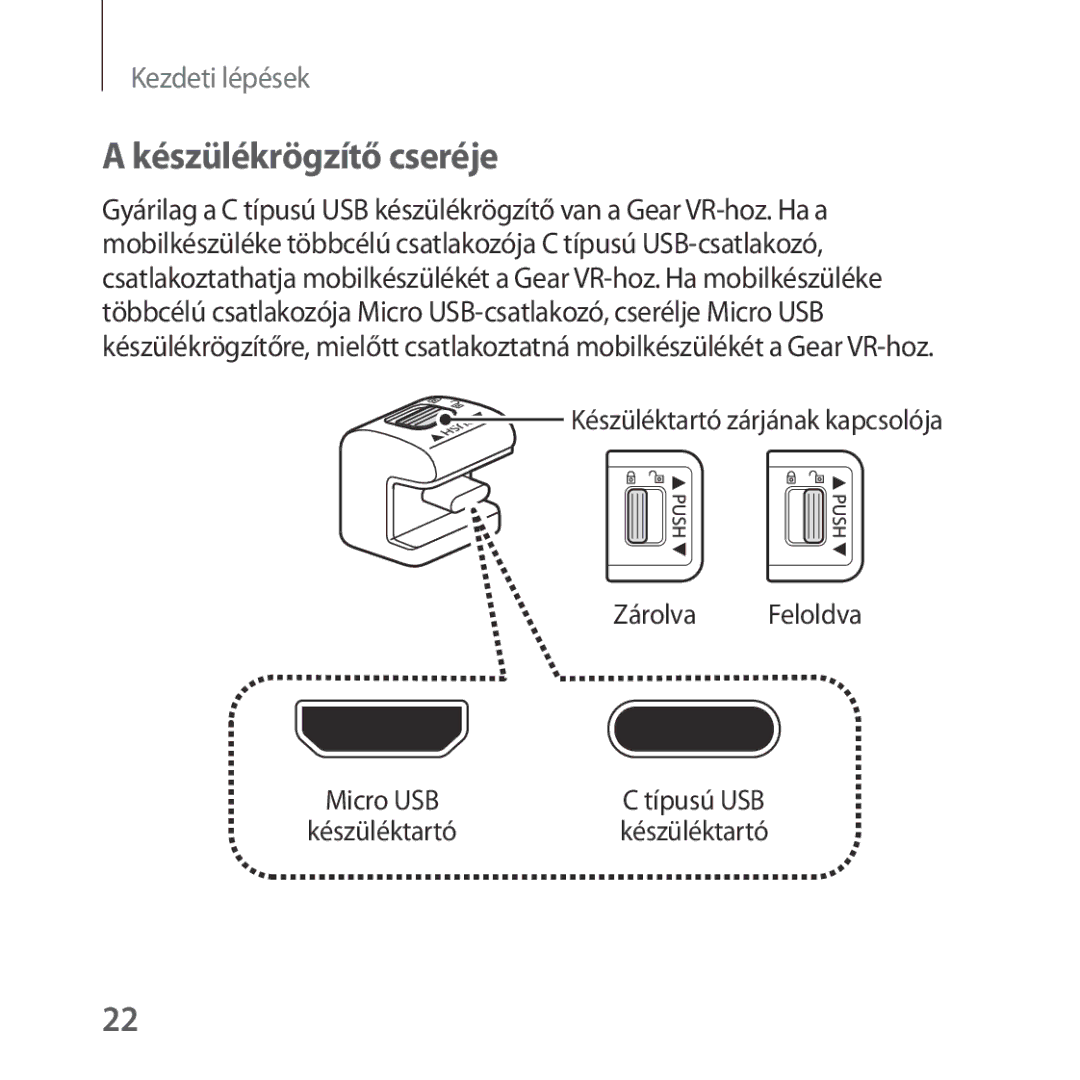 Samsung SM-R324NZAAXEH manual Készülékrögzítő cseréje, Készüléktartó zárjának kapcsolója Zárolva 