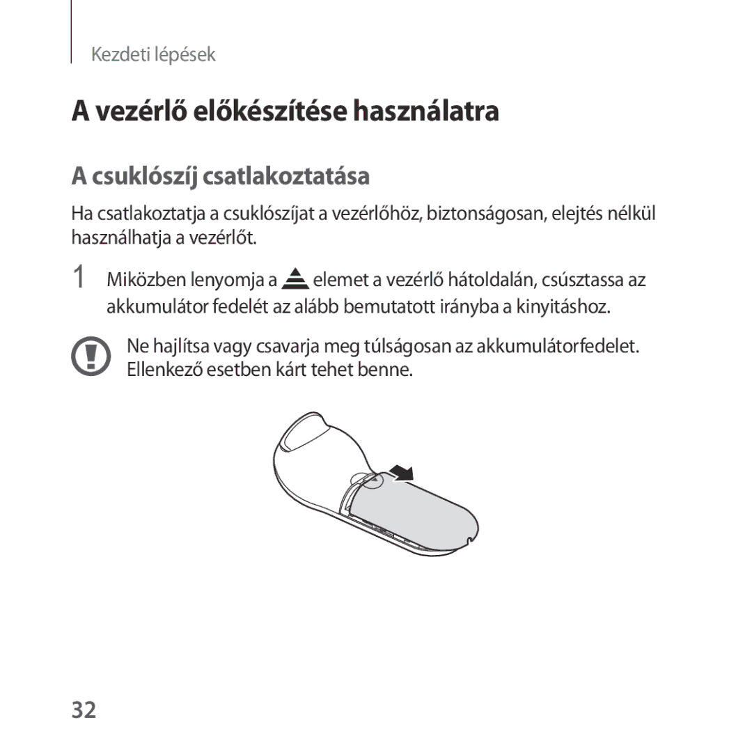 Samsung SM-R324NZAAXEH manual Vezérlő előkészítése használatra, Csuklószíj csatlakoztatása 