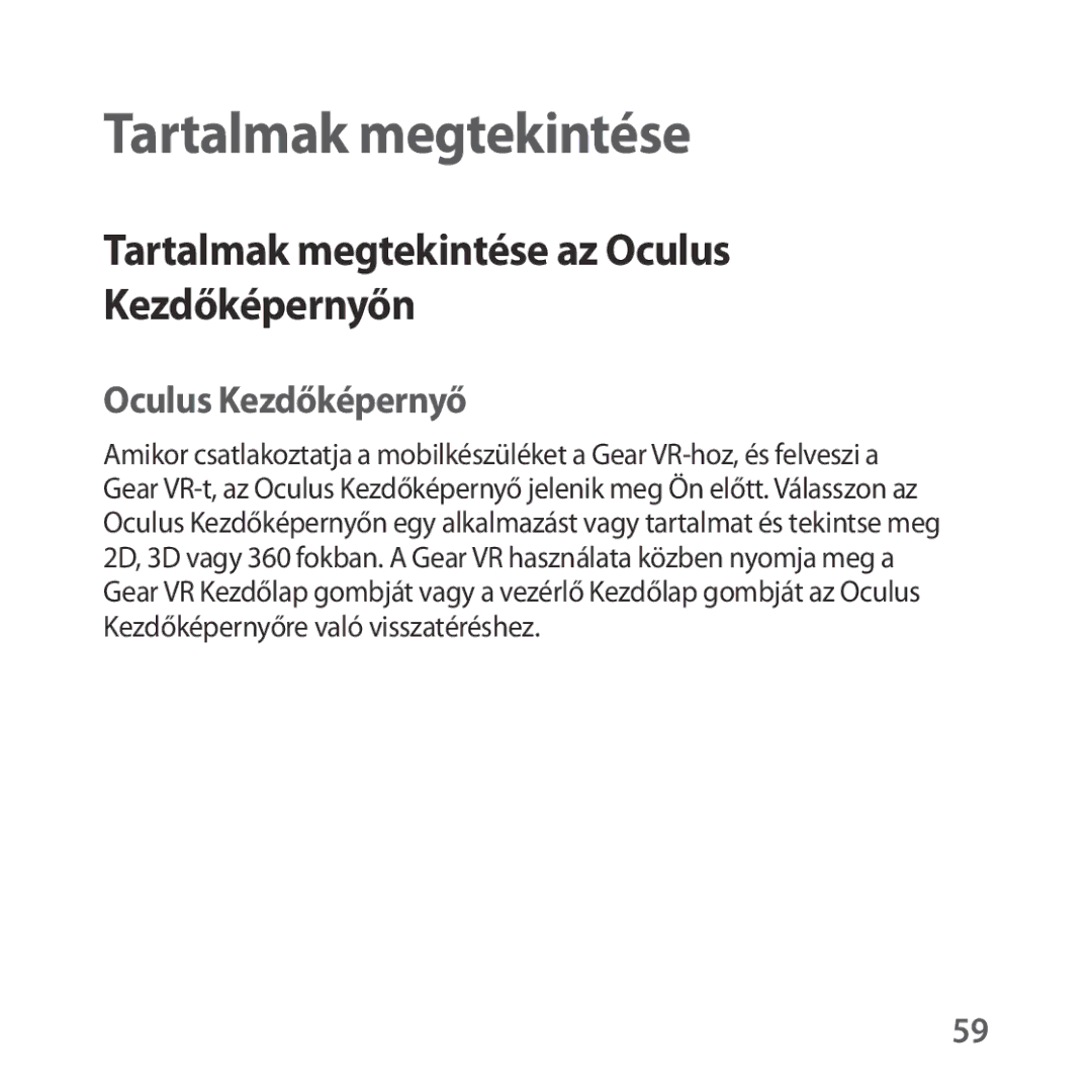 Samsung SM-R324NZAAXEH manual Tartalmak megtekintése az Oculus Kezdőképernyőn 