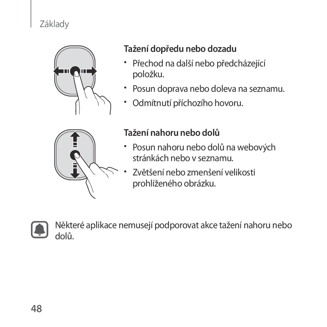 Samsung SM-R324NZAAXEZ manual Tažení dopředu nebo dozadu, Tažení nahoru nebo dolů 