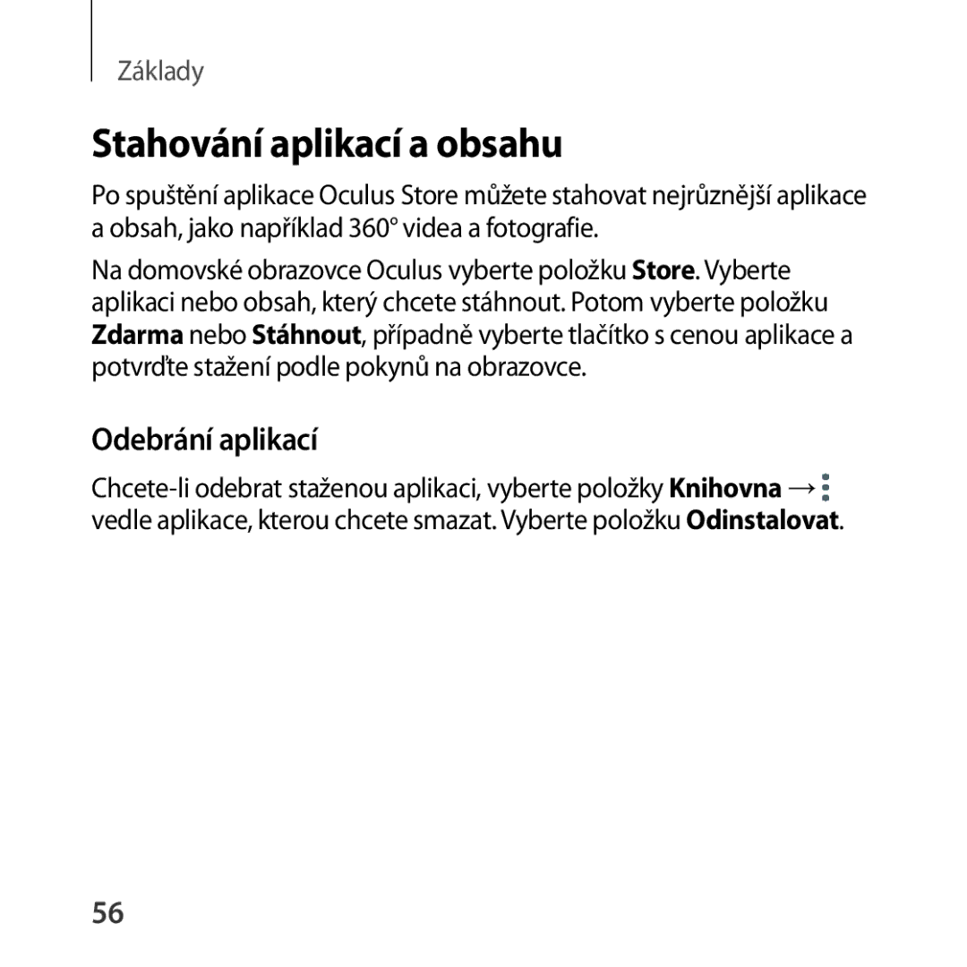 Samsung SM-R324NZAAXEZ manual Stahování aplikací a obsahu, Odebrání aplikací 