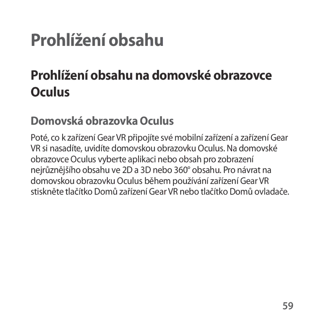 Samsung SM-R324NZAAXEZ manual Prohlížení obsahu na domovské obrazovce Oculus, Domovská obrazovka Oculus 