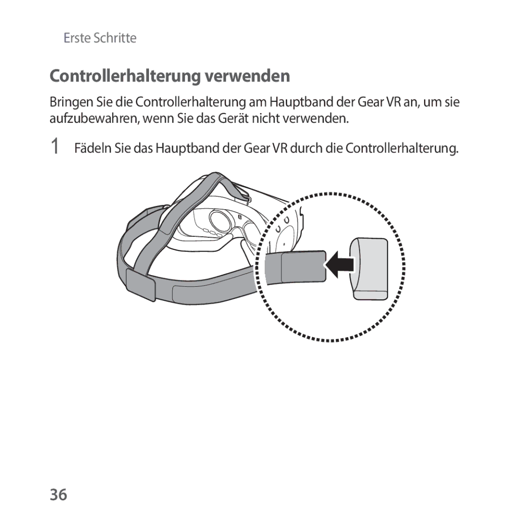 Samsung SM-R325NZVADBT manual Controllerhalterung verwenden 