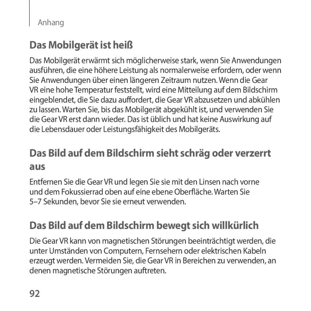 Samsung SM-R325NZVADBT manual Das Mobilgerät ist heiß, Das Bild auf dem Bildschirm sieht schräg oder verzerrt aus 