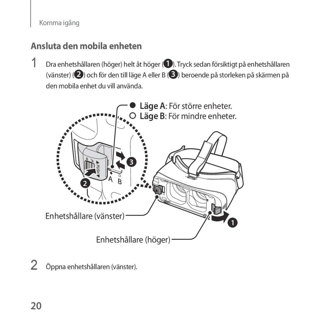 Samsung SM-R325NZVANEE manual Ansluta den mobila enheten, Enhetshållare vänster 