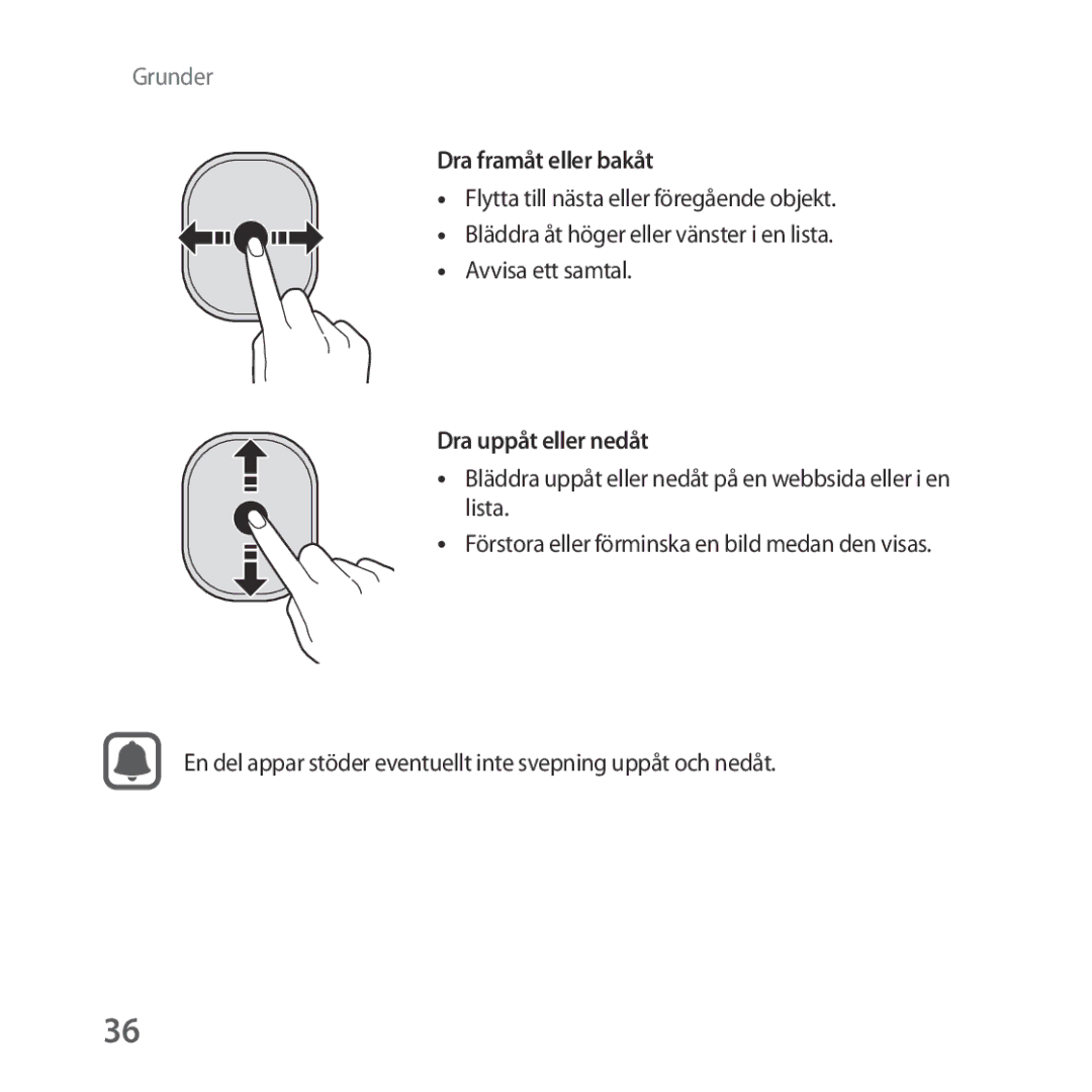 Samsung SM-R325NZVANEE manual Dra framåt eller bakåt 