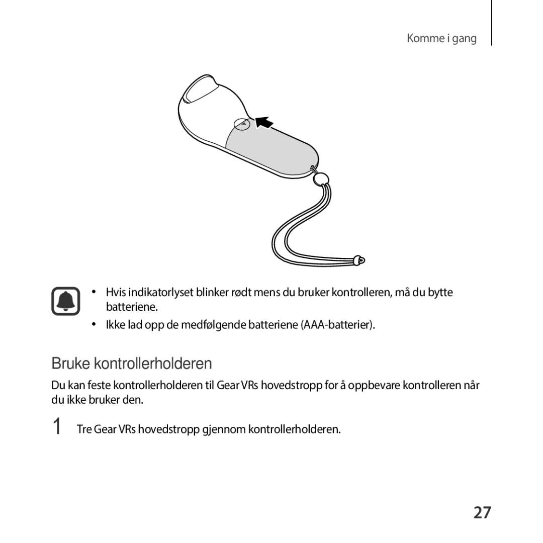 Samsung SM-R325NZVANEE manual Bruke kontrollerholderen 