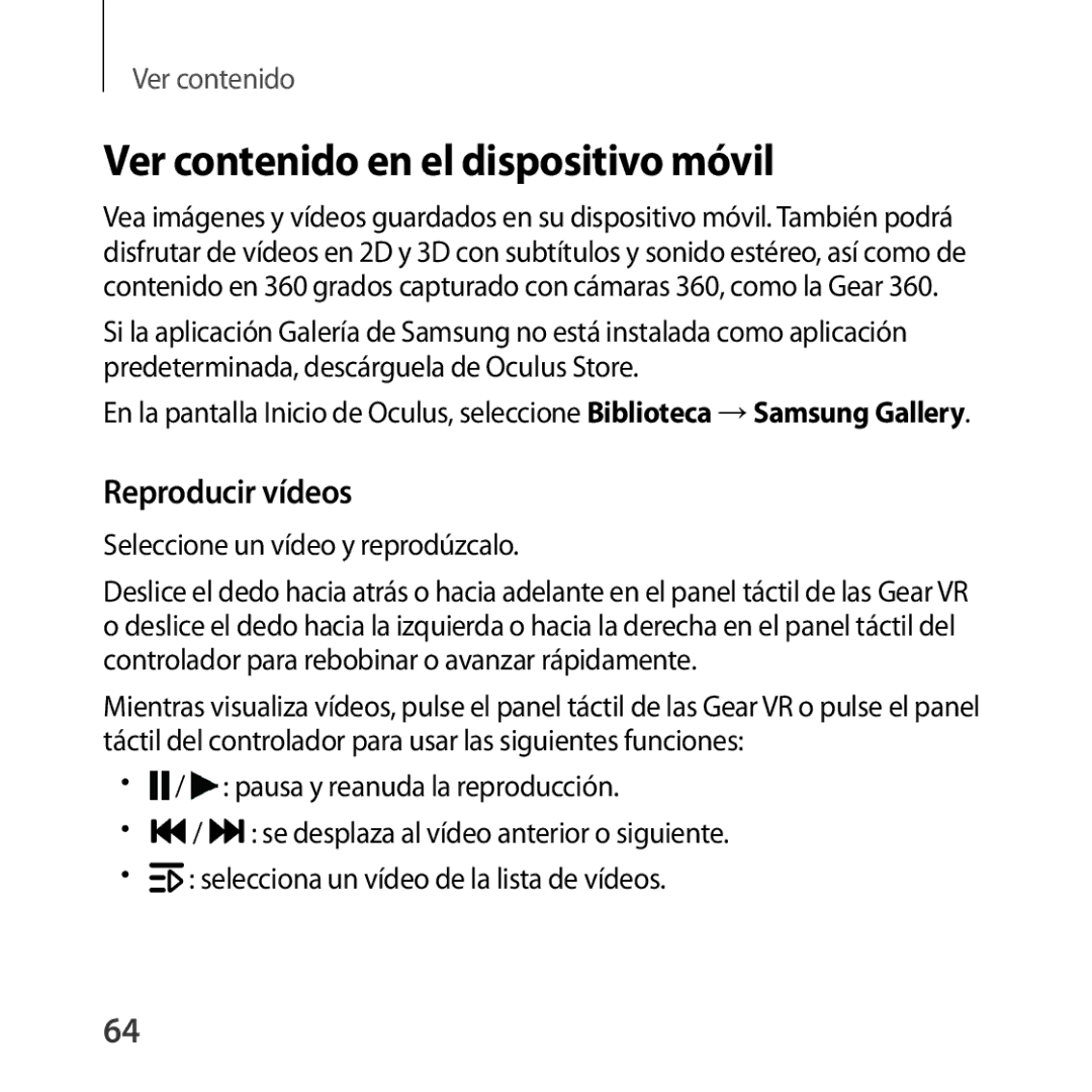 Samsung SM-R325NZVAPHE manual Ver contenido en el dispositivo móvil, Seleccione un vídeo y reprodúzcalo 