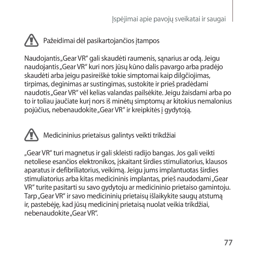 Samsung SM-R325NZVASEB manual Pažeidimai dėl pasikartojančios įtampos, Medicininius prietaisus galintys veikti trikdžiai 