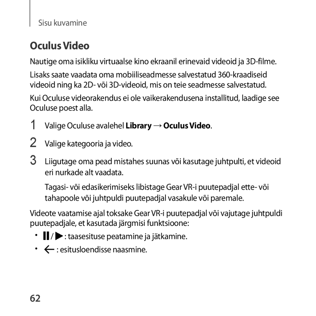 Samsung SM-R325NZVASEB manual Oculus Video, Taasesituse peatamine ja jätkamine Esitusloendisse naasmine 