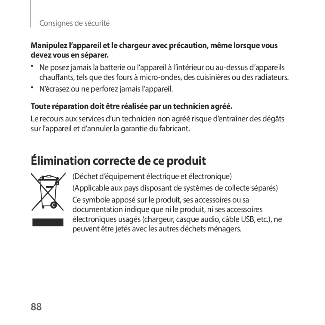 Samsung SM-R325NZVAXEF manual Élimination correcte de ce produit, ’écrasez ou ne perforez jamais l’appareil 