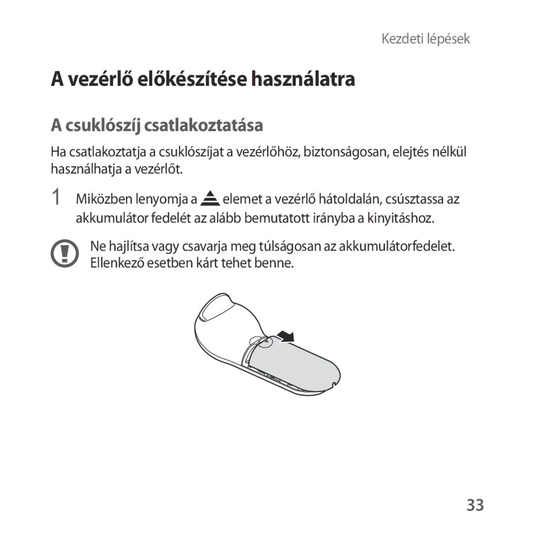 Samsung SM-R325NZVAXEZ, SM-R325NZVAXSK, SM-R325NZVAXEH manual Vezérlő előkészítése használatra, Csuklószíj csatlakoztatása 