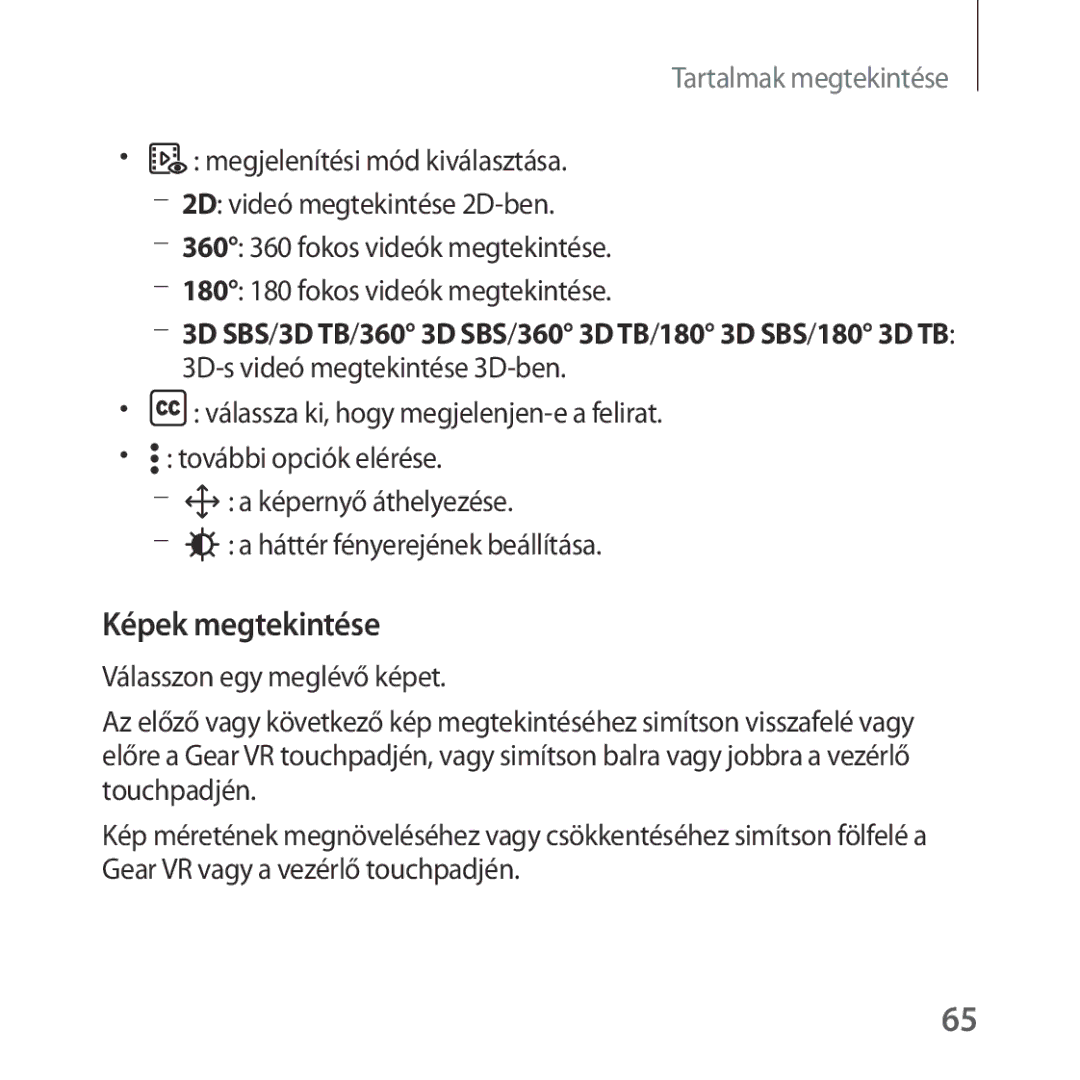 Samsung SM-R325NZVAXEH, SM-R325NZVAXEZ, SM-R325NZVAXSK manual Képek megtekintése 