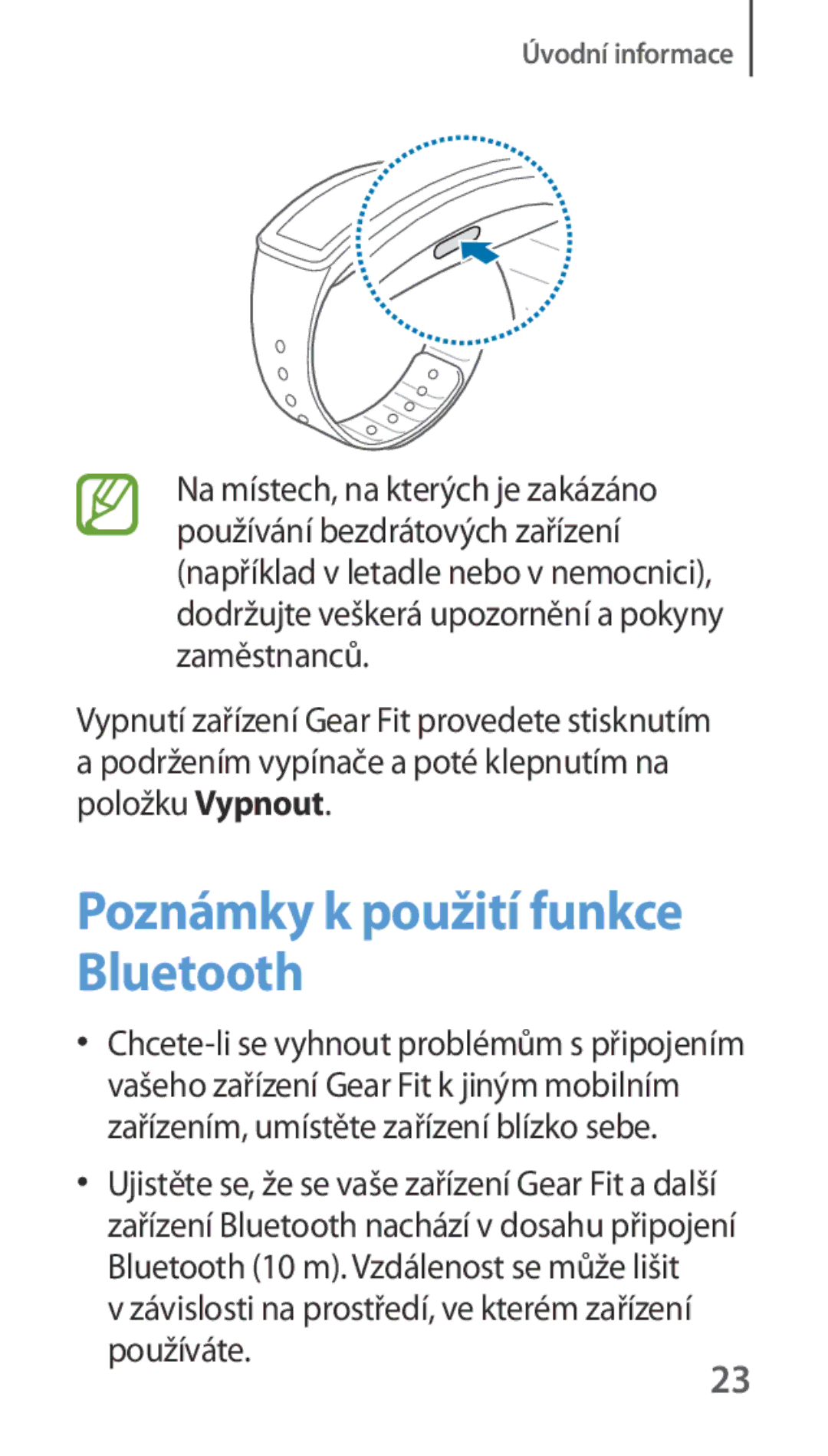 Samsung SM-R3500ZKAXSK, SM-R3500ZKAATO, SM-R3500ZKADBT, SM-R3500ZKAXEO manual Poznámky k použití funkce Bluetooth, Používáte 