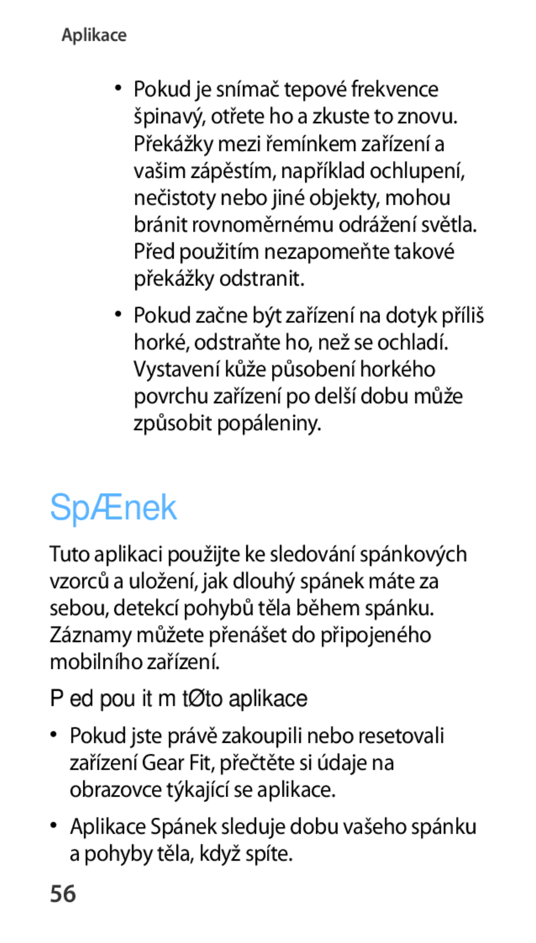 Samsung SM-R3500ZKAATO, SM-R3500ZKADBT, SM-R3500ZKAXEO, SM-R3500ZKAEUX, SM-R3500ZKAAUT Spánek, Před použitím této aplikace 