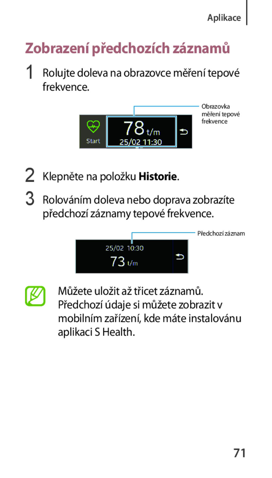 Samsung SM-R3500ZKAXSK, SM-R3500ZKAATO Zobrazení předchozích záznamů, Rolujte doleva na obrazovce měření tepové frekvence 