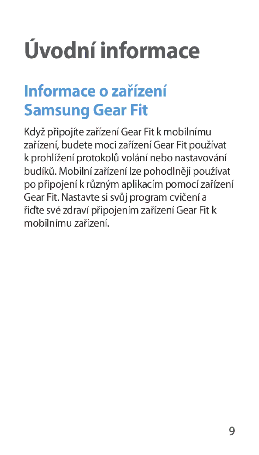 Samsung SM-R3500ZKADBT, SM-R3500ZKAATO, SM-R3500ZKAXEO manual Úvodní informace, Informace o zařízení Samsung Gear Fit 