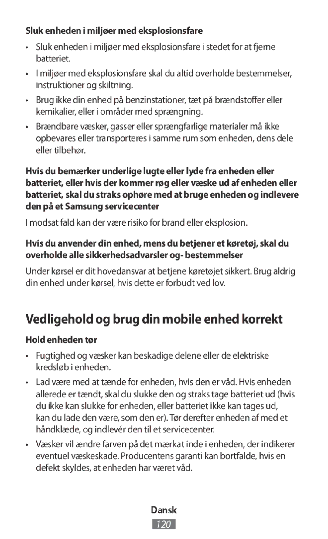 Samsung SM-R3500ZKAXSG manual Vedligehold og brug din mobile enhed korrekt, Sluk enheden i miljøer med eksplosionsfare 