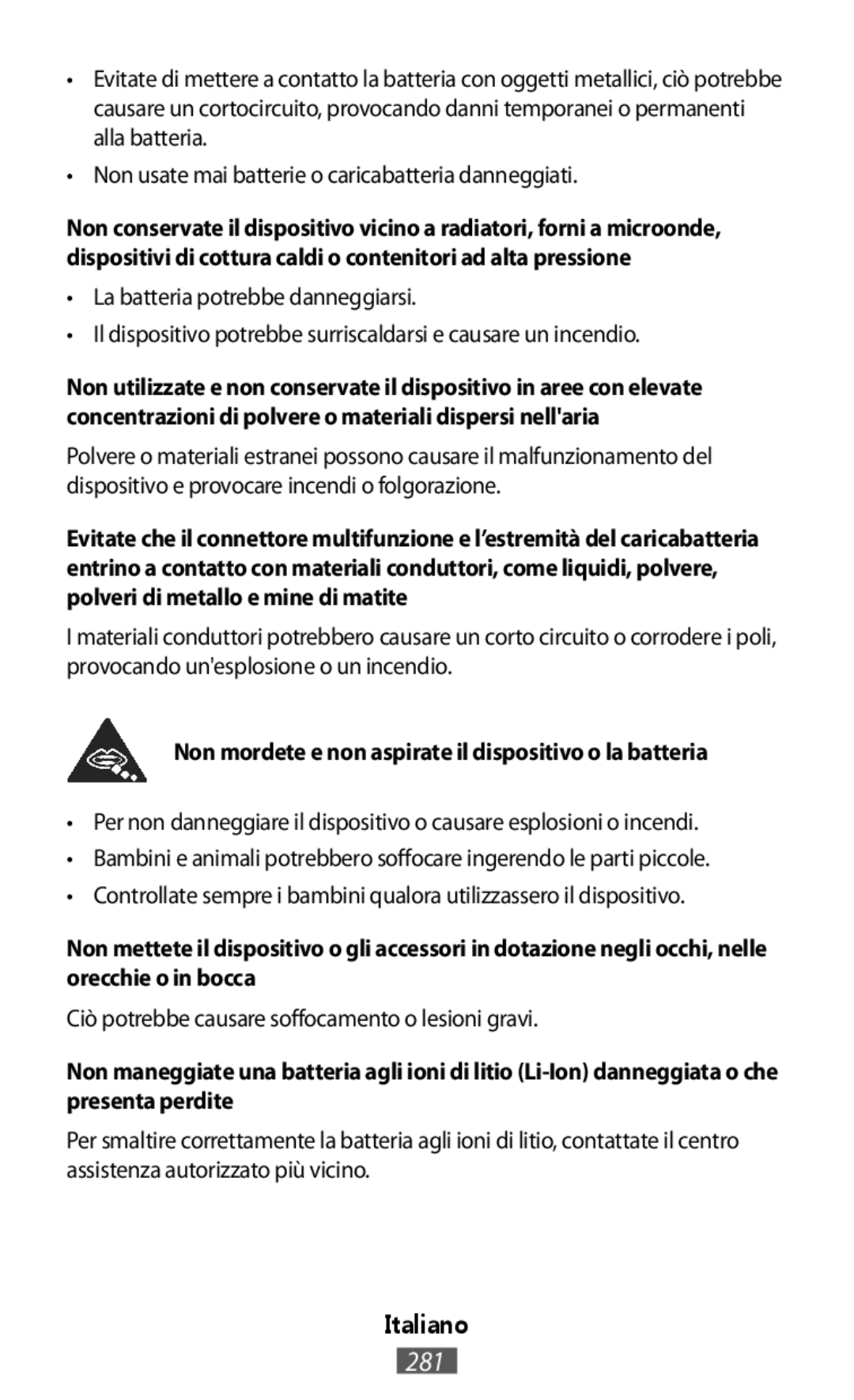 Samsung SM-R3500ZKAXEO, SM-R3500ZKAATO, SM-R3500ZKADBT manual Non mordete e non aspirate il dispositivo o la batteria 