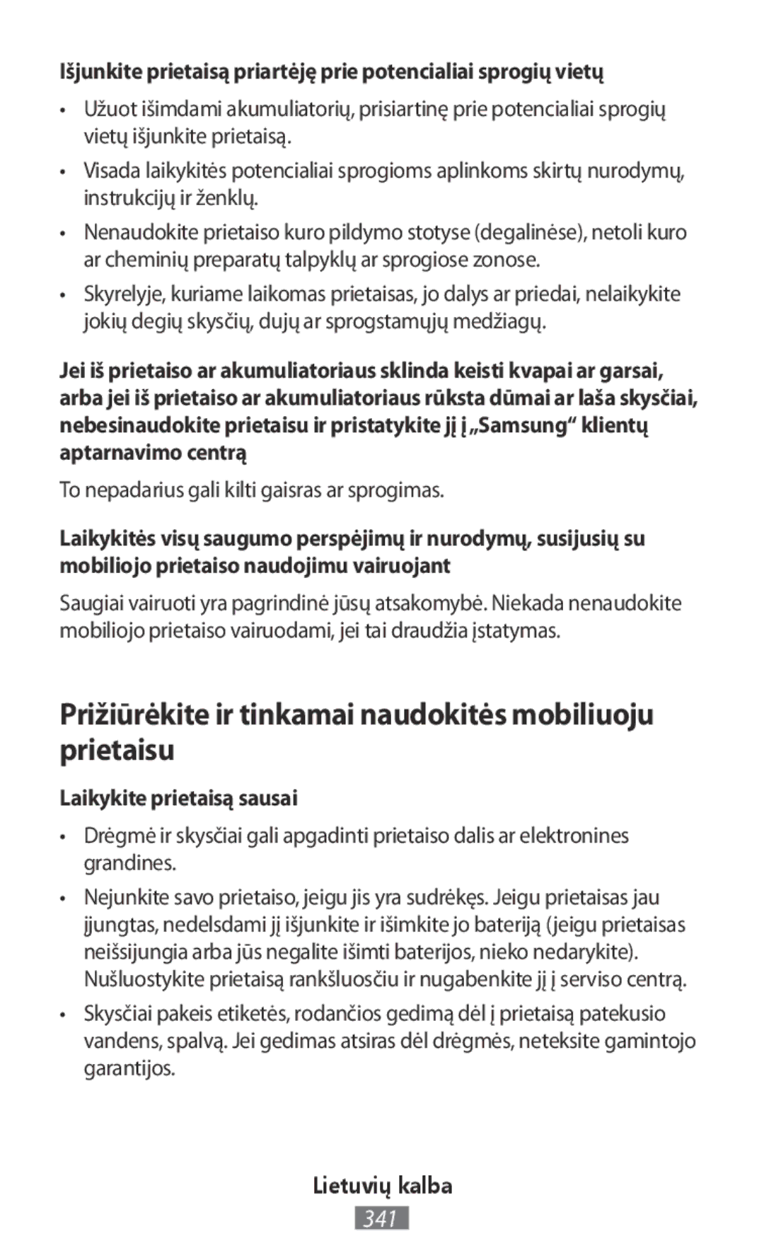 Samsung SM-R3500ZKABGL manual Prižiūrėkite ir tinkamai naudokitės mobiliuoju prietaisu, Laikykite prietaisą sausai 